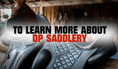 To learn more about DP Saddlery